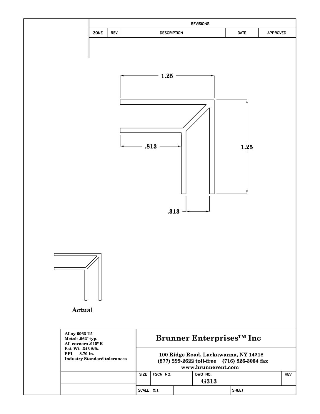 G313; Corner for 5/16 in