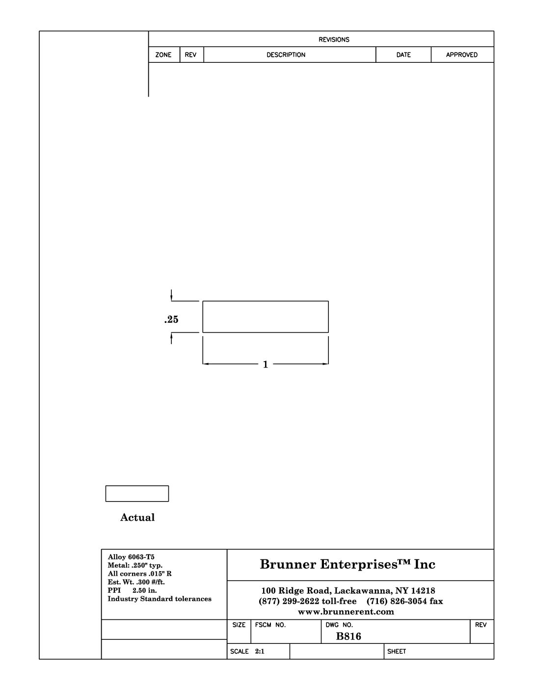 B816; 1 x 1/4 in